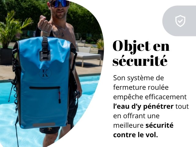 Sac à dos étanche - Objet en sécurité