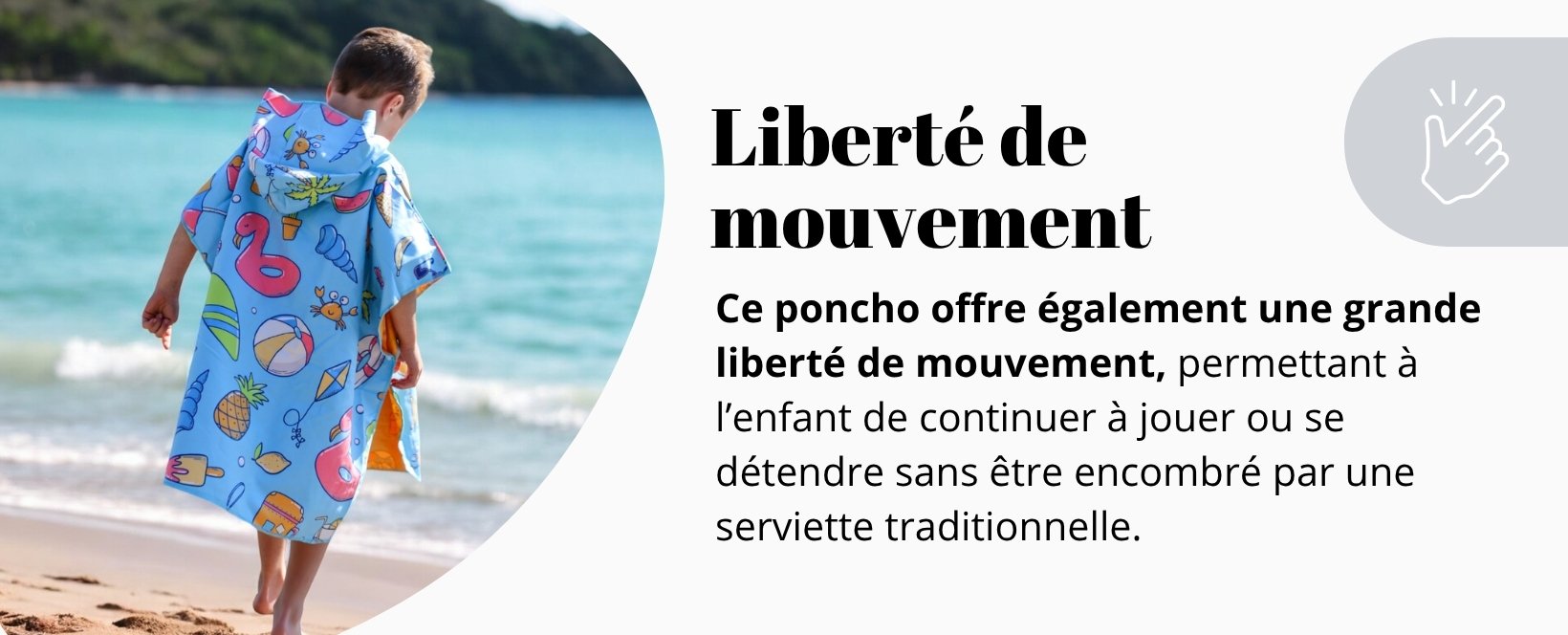Poncho enfant liberté de mouvement